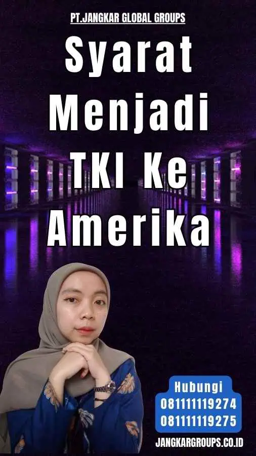 Syarat Menjadi TKI Ke Amerika