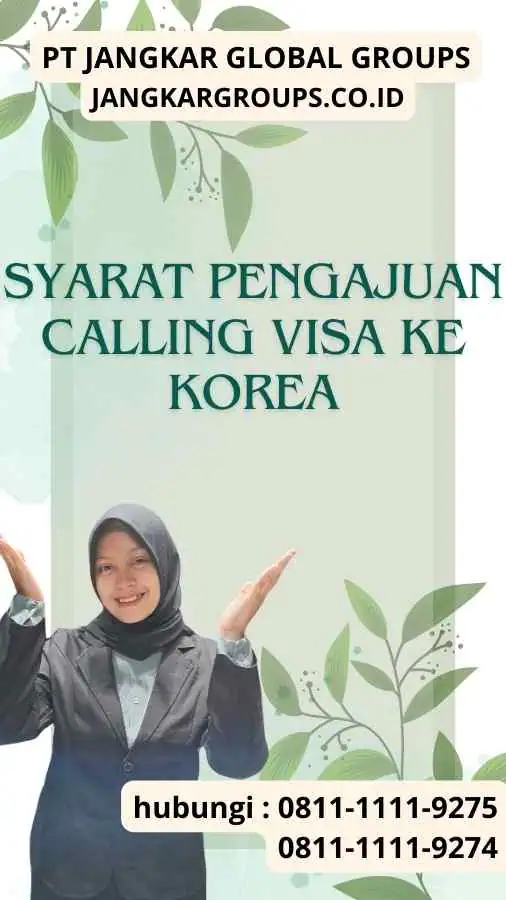 Syarat Pengajuan Calling Visa ke Korea