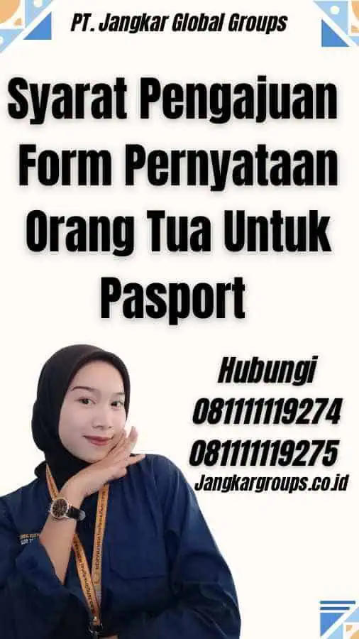 Syarat Pengajuan Form Pernyataan Orang Tua Untuk Pasport