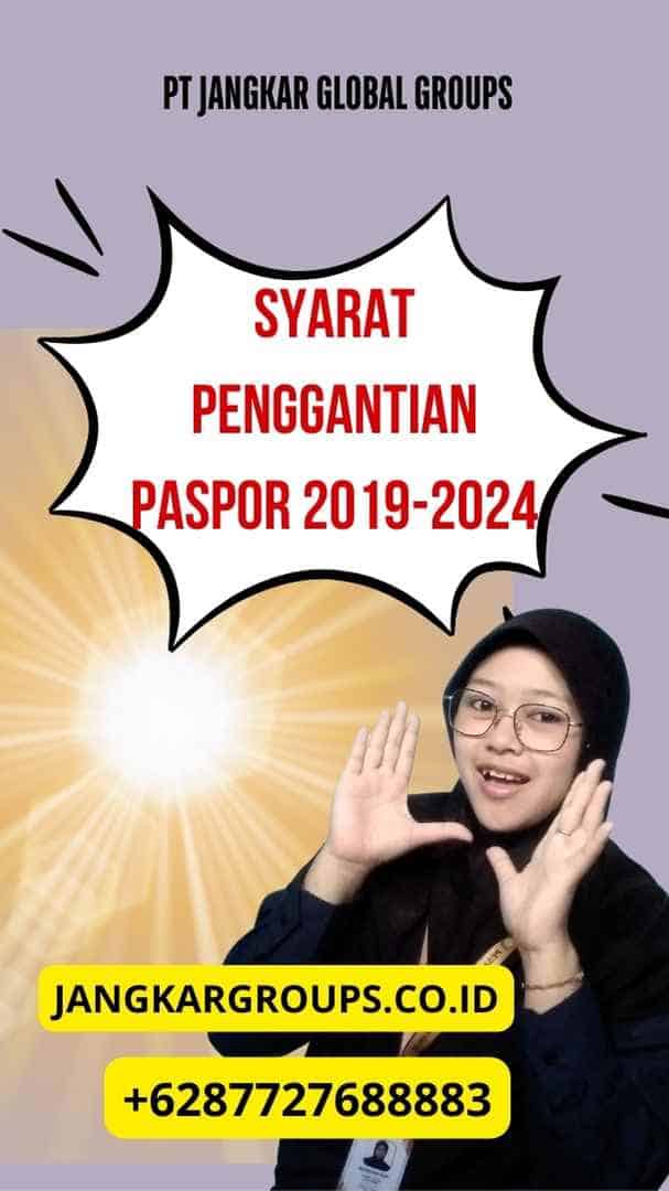 Syarat Penggantian Paspor 2019-2024