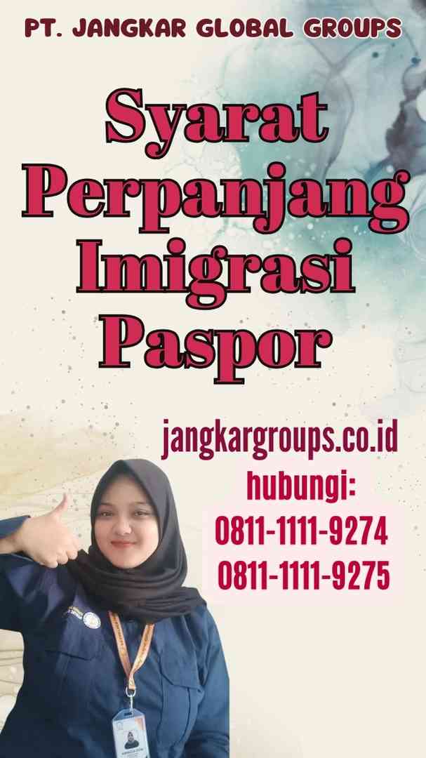 Syarat Perpanjang Imigrasi Paspor