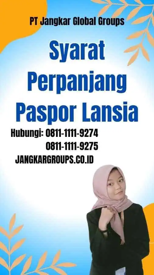 Syarat Perpanjang Paspor Lansia