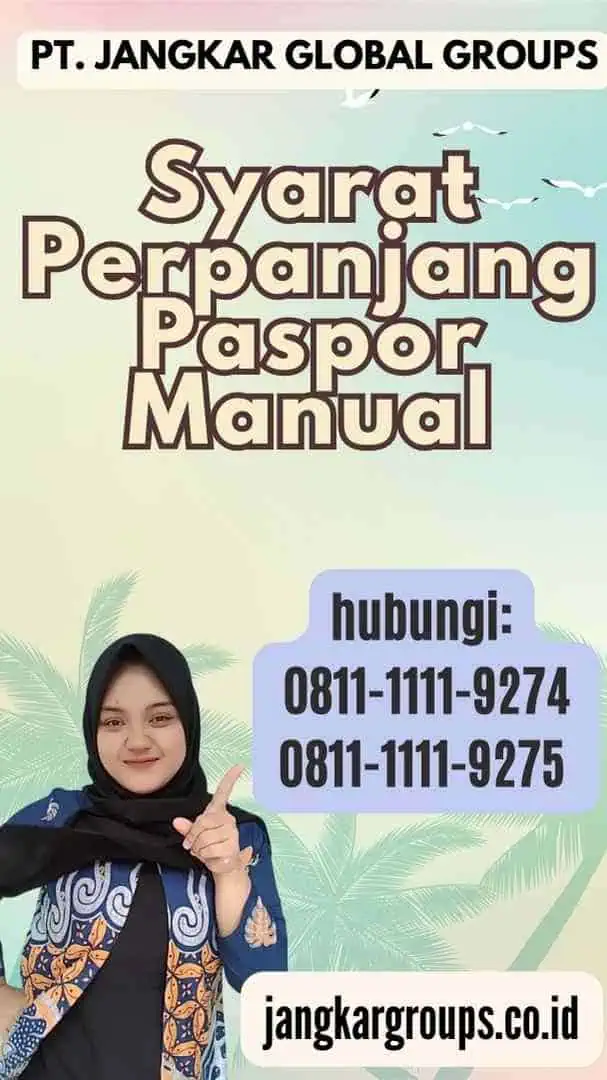 Syarat Perpanjang Paspor Manual