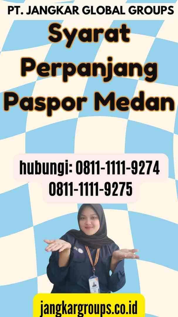 Syarat Perpanjang Paspor Medan