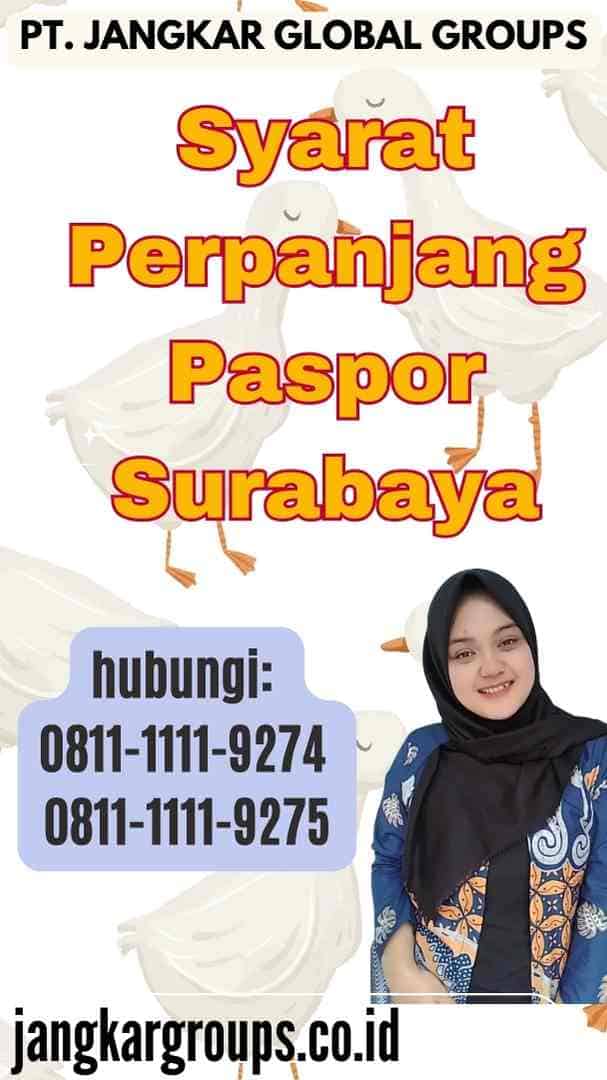 Syarat Perpanjang Paspor Surabaya