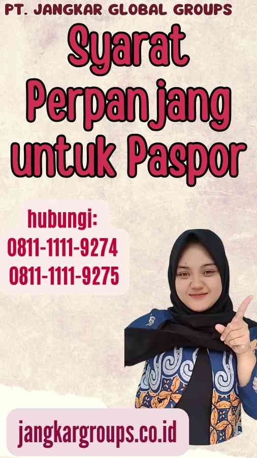 Syarat Perpanjang untuk Paspor