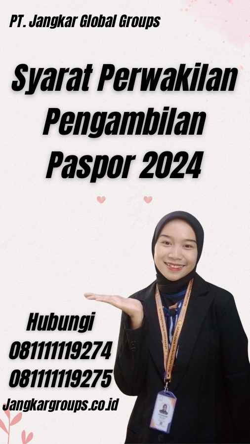 Syarat Perwakilan Pengambilan Paspor 2024