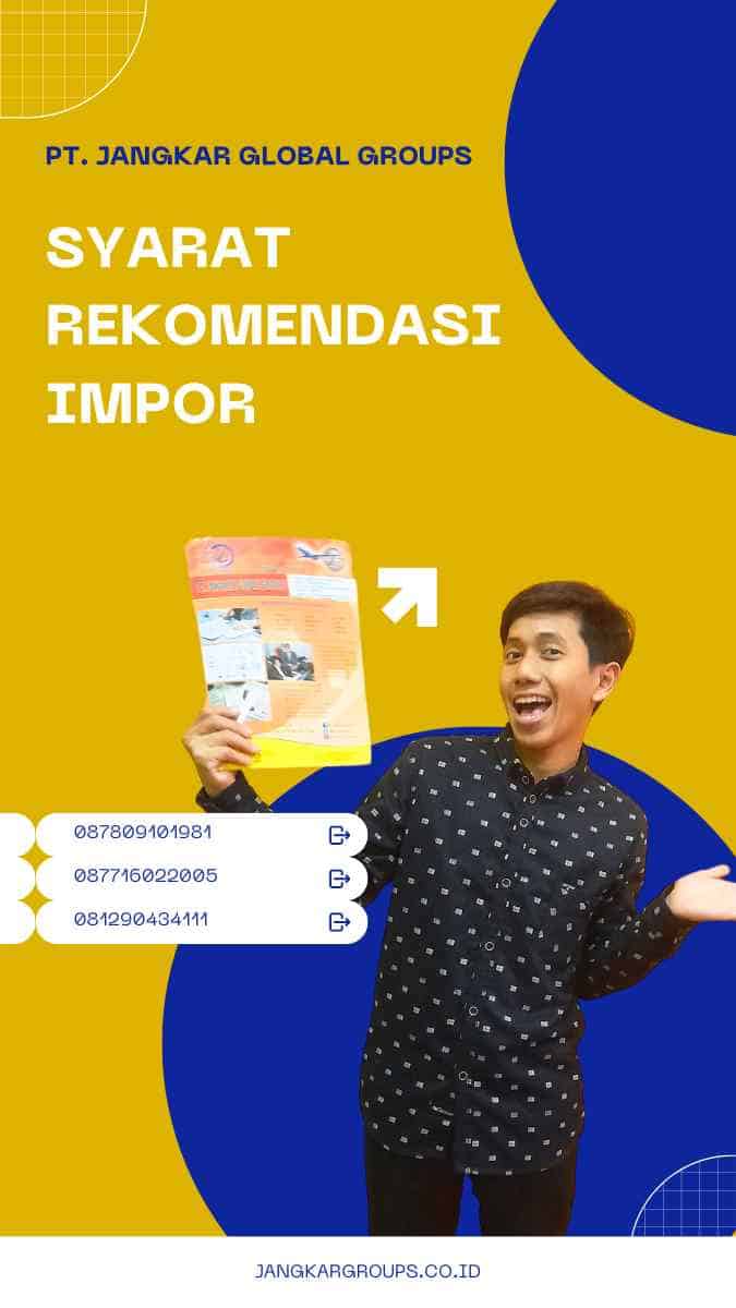 Syarat Rekomendasi Impor