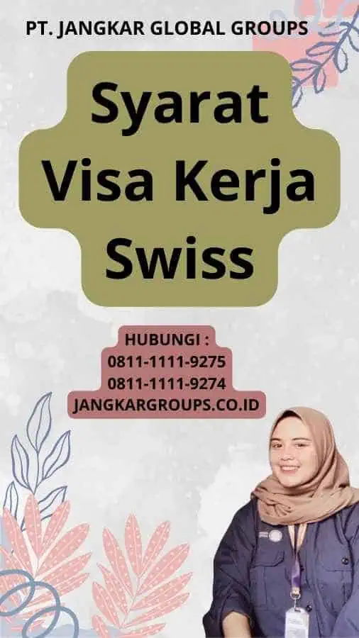 Syarat Visa Kerja Swiss