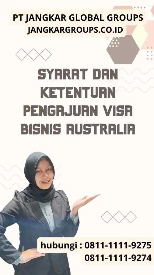 Syarat dan Ketentuan Pengajuan Visa Bisnis Australia untuk Pertemuan dengan Australian Raw Material Supplier