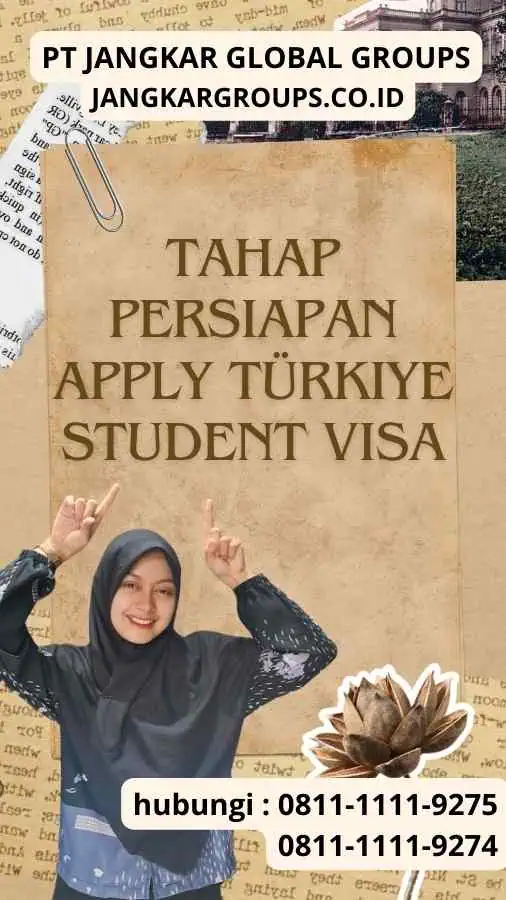 Tahap Persiapan Apply Türkiye Student Visa