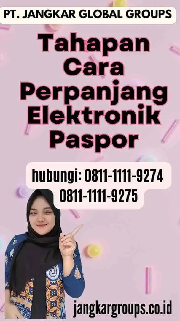 Tahapan Cara Perpanjang Elektronik Paspor