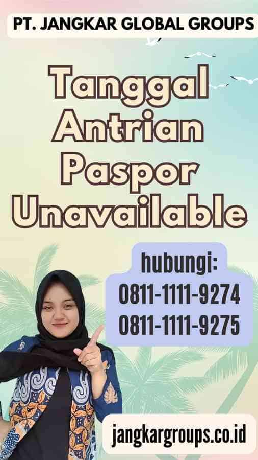 Tanggal Antrian Paspor Unavailable