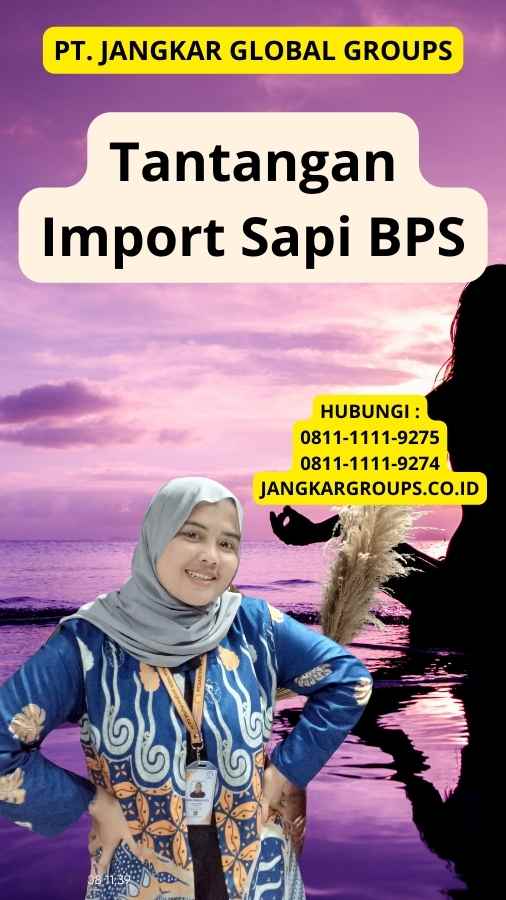 Tantangan Import Sapi BPS