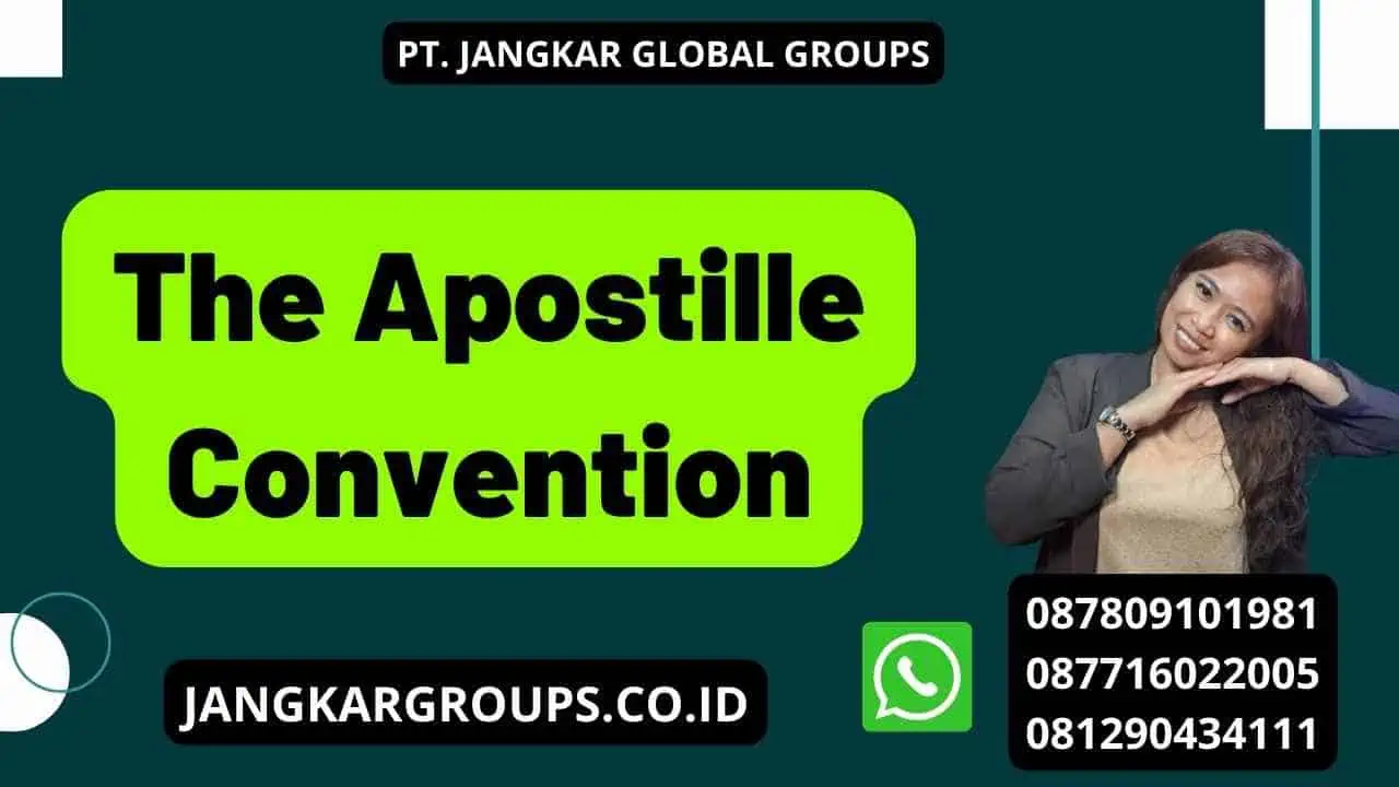 The Apostille Convention