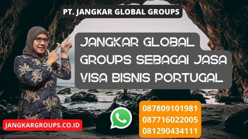 Jangkar Global Groups Sebagai Jasa Visa Bisnis Portugal