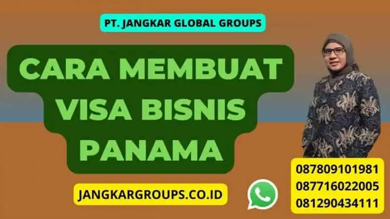 Cara membuat Visa Bisnis Panama