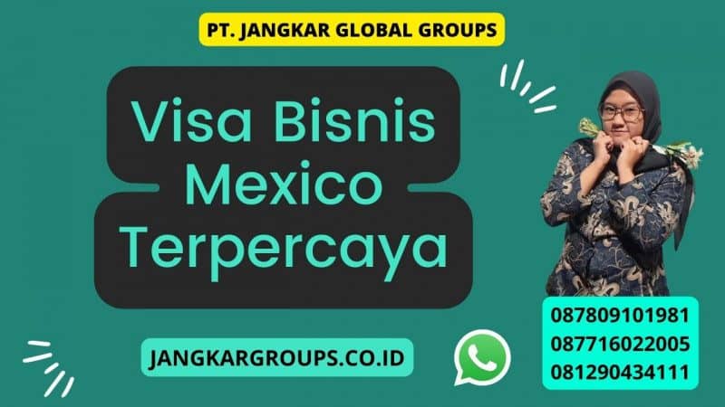 Visa Bisnis Mexico Terpercaya