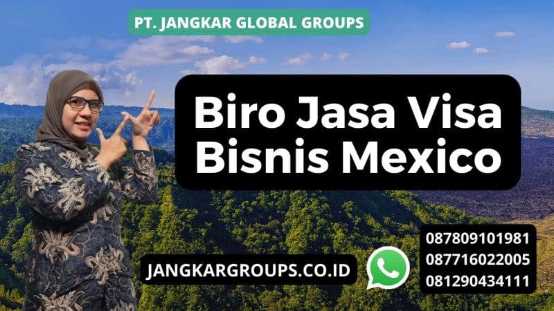 Biro Jasa Visa Bisnis Mexico