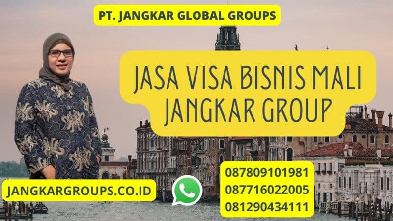 Jasa Visa Bisnis Mali Jangkar Group