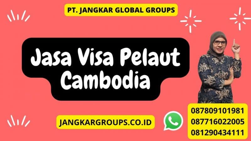 Jasa Visa Pelaut Cambodia