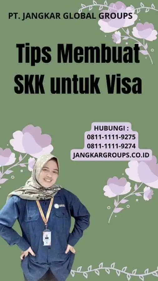 Tips Membuat SKK untuk Visa