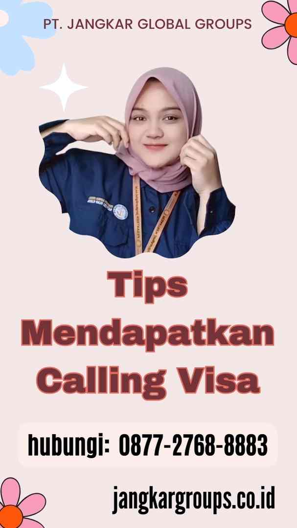 Tips Mendapatkan Calling Visa