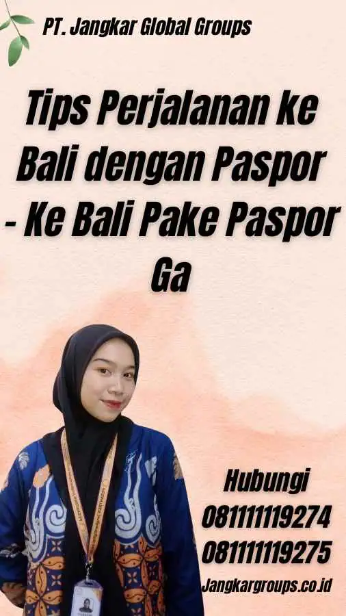 Tips Perjalanan ke Bali dengan Paspor - Ke Bali Pake Paspor Ga