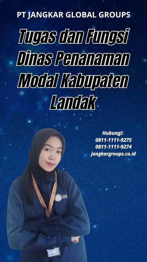 Tugas dan Fungsi Dinas Penanaman Modal Kabupaten Landak