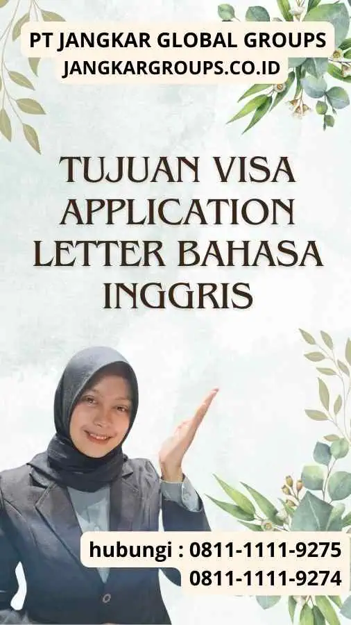 Tujuan Visa Application Letter Bahasa Inggris