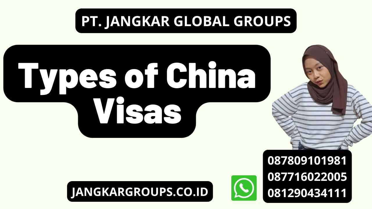 Types of China Visas