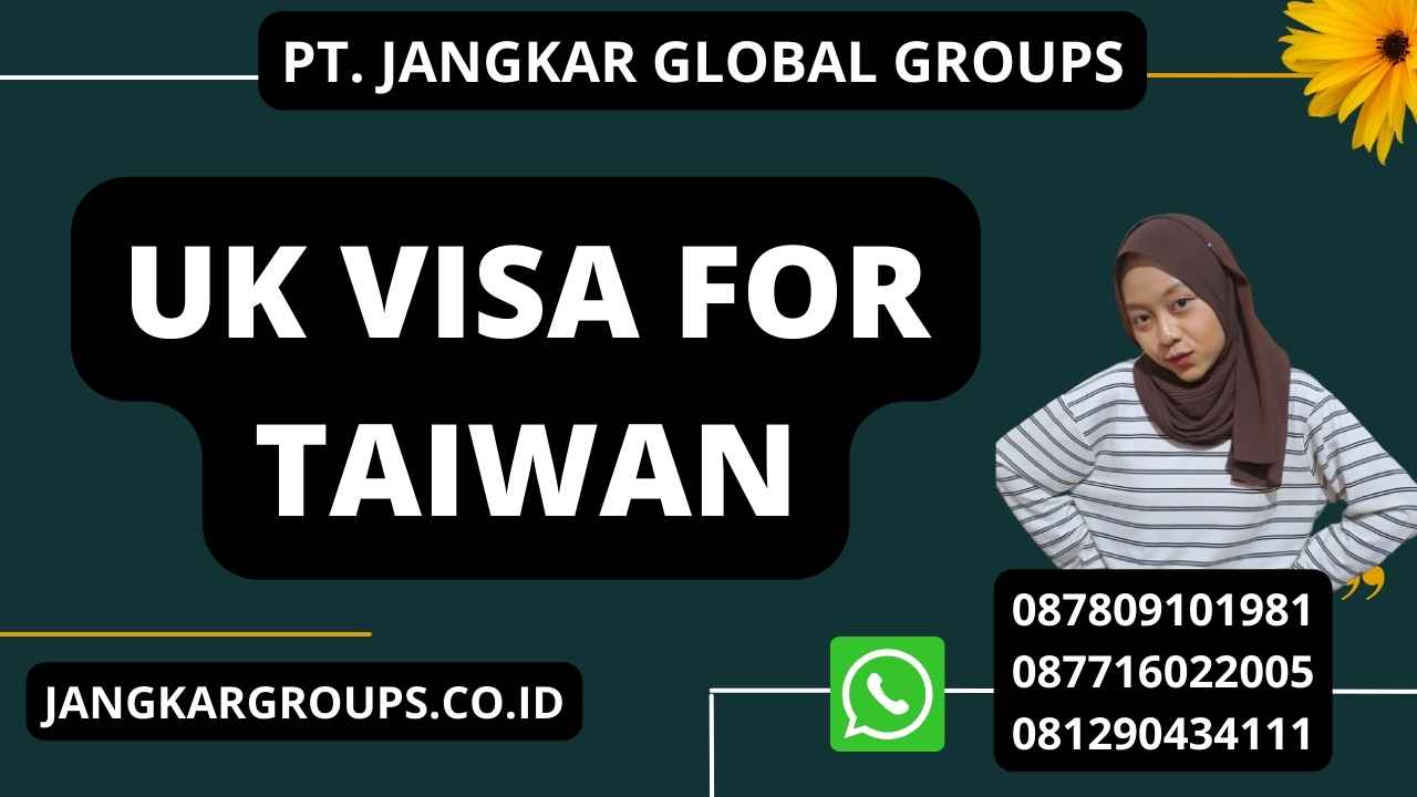 UK Visa For Taiwan