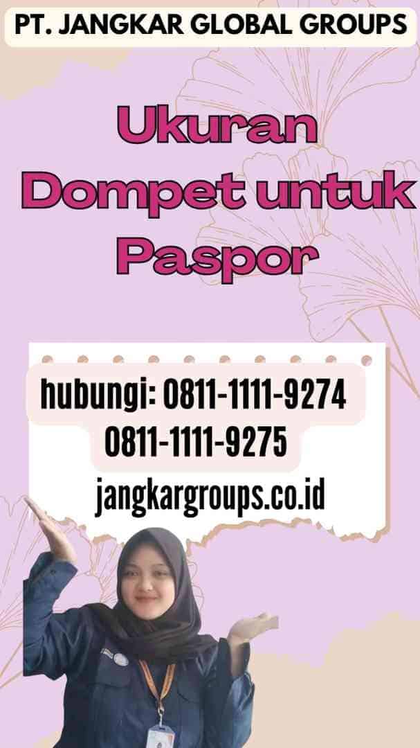 Ukuran Dompet untuk Paspor