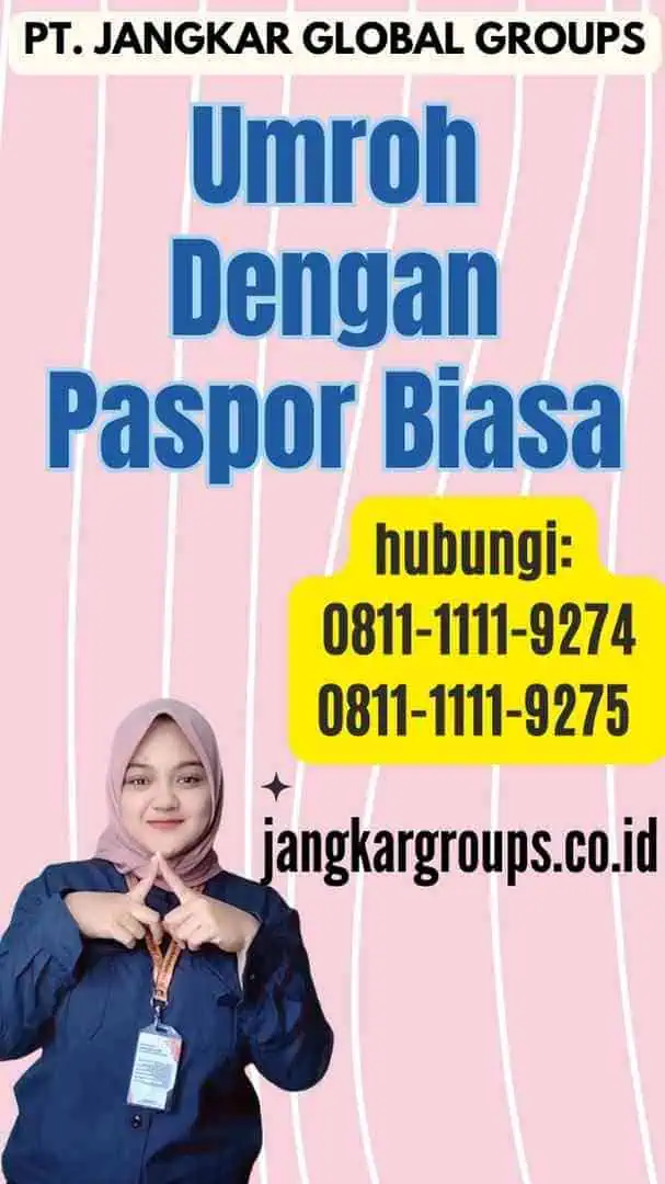 Umroh Dengan Paspor Biasa