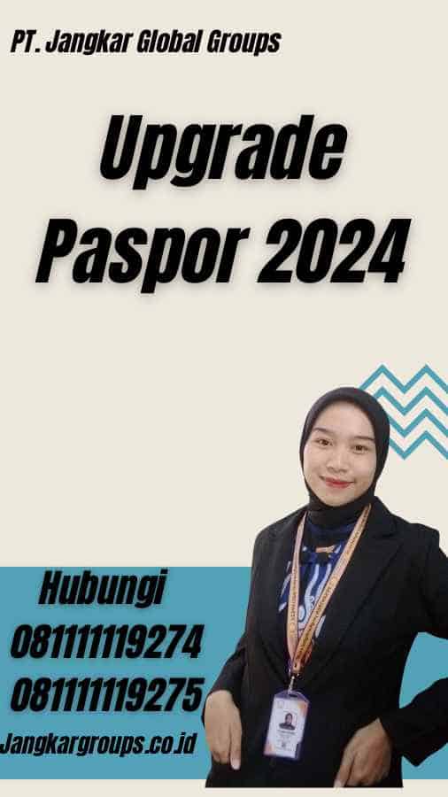 Upgrade Paspor 2024