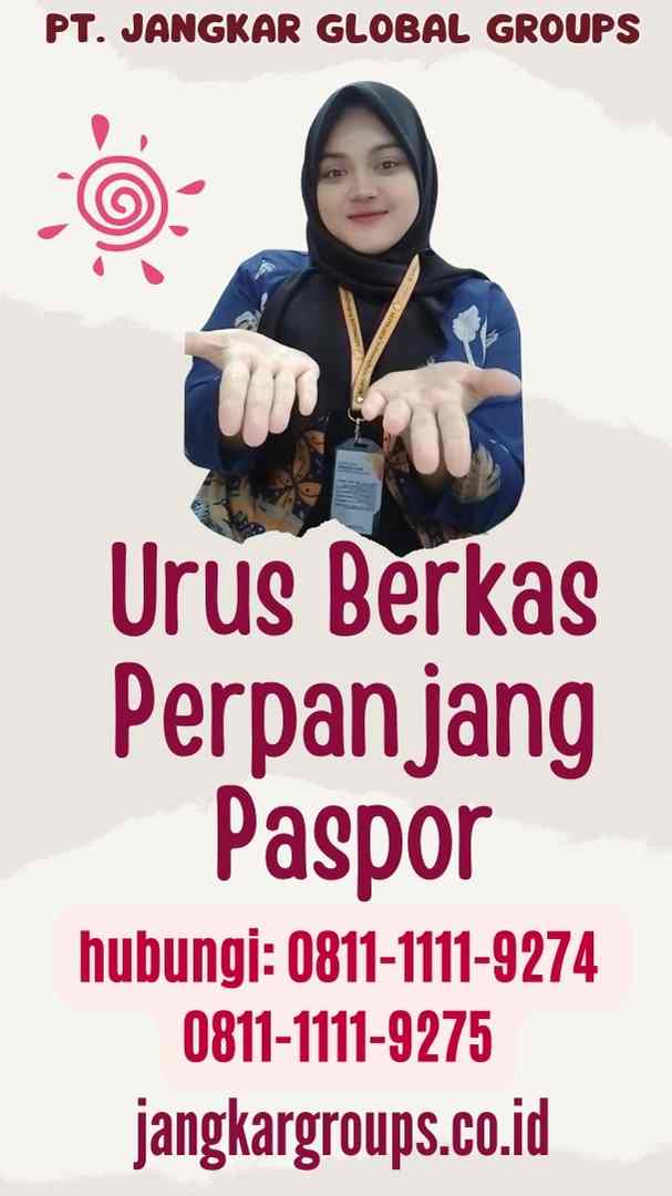 Urus Berkas Perpanjang Paspor