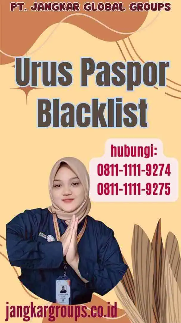 Urus Paspor Blacklist