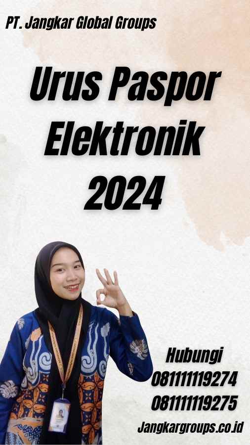 Urus Paspor Elektronik 2024