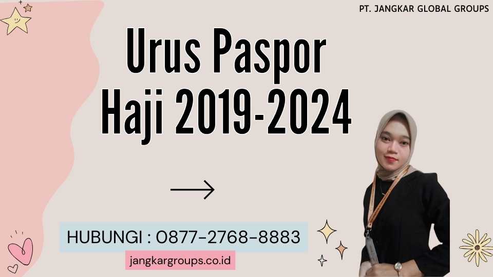 Urus Paspor Haji 2019-2024
