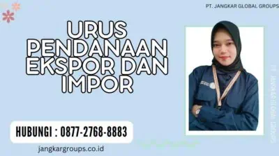 Urus Pendanaan Ekspor Dan Impor