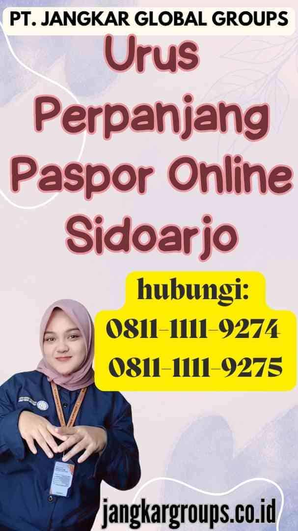 Urus Perpanjang Paspor Online Sidoarjo