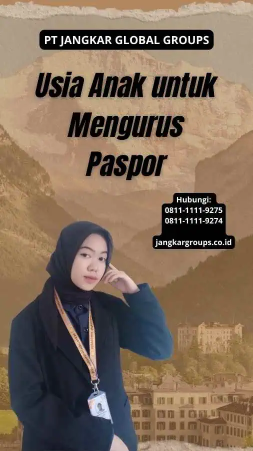 Usia Anak untuk Mengurus Paspor