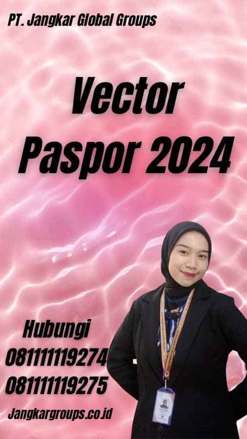Vector Paspor 2024