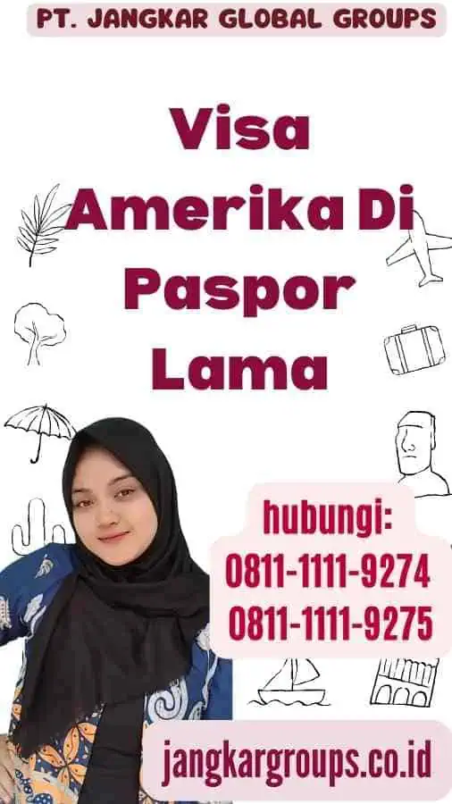 Visa Amerika Di Paspor Lama