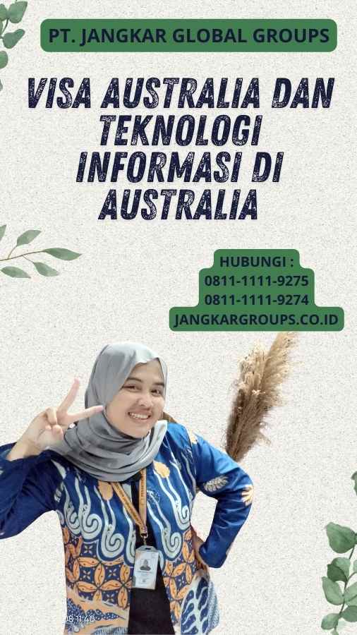 Visa Australia Dan Teknologi Informasi Di Australia