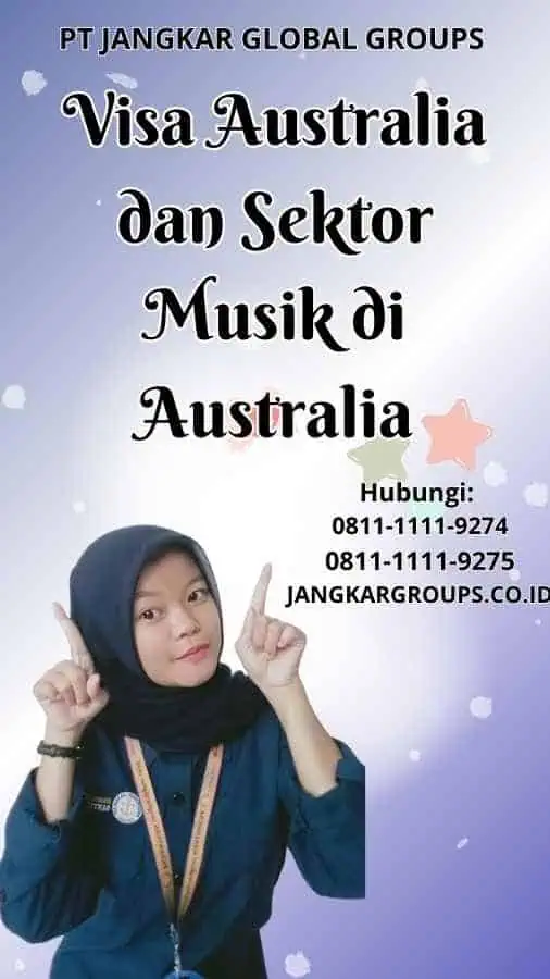 Visa Australia dan Sektor Musik di Australia