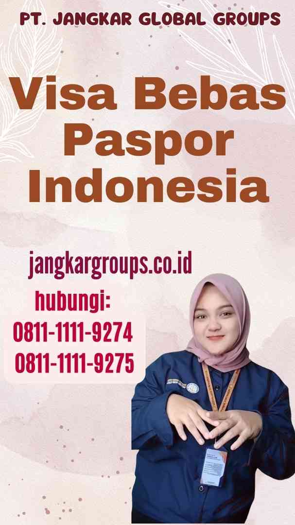 Visa Bebas Paspor Indonesia
