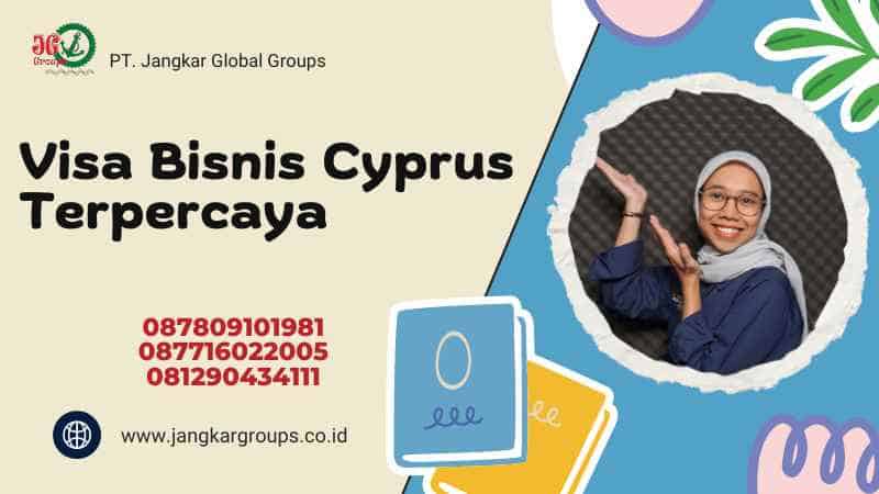 Visa Bisnis Cyprus Terpercaya