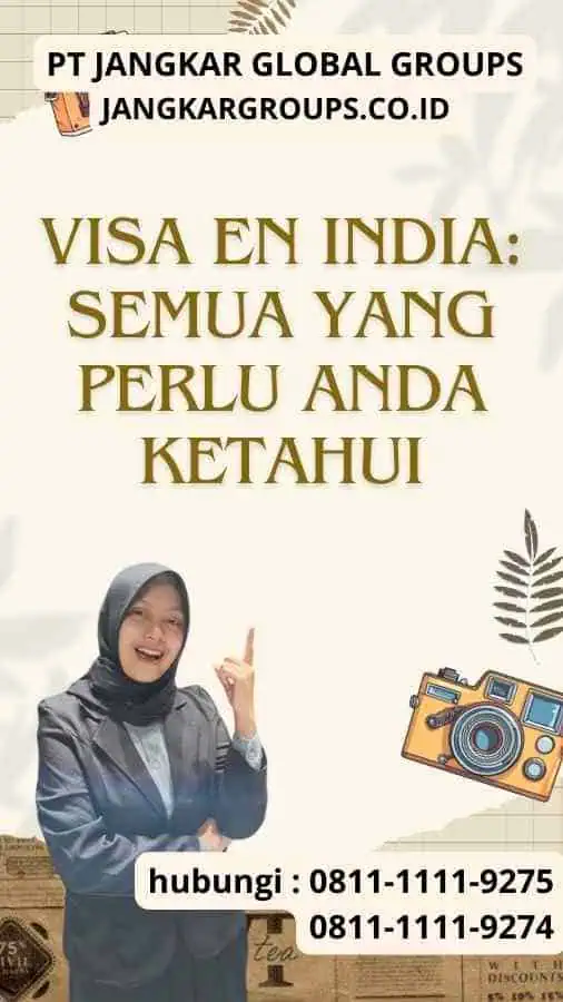 Visa En India: Semua yang Perlu Anda Ketahui