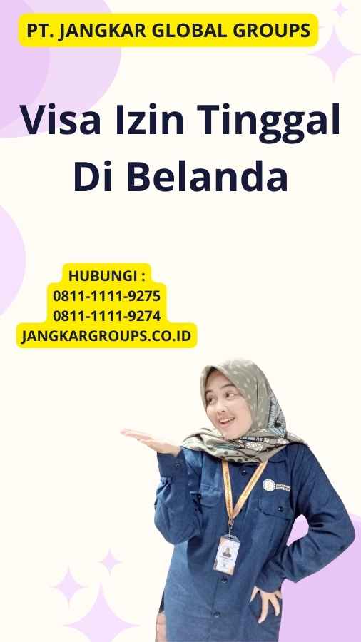 Visa Izin Tinggal Di Belanda